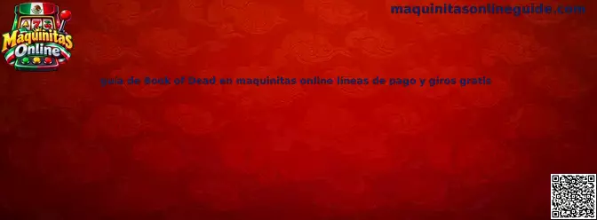 Imagen ilustrativa de Book of Dead para comprender los carretes, las líneas de pago y los giros gratis en maquinitas online