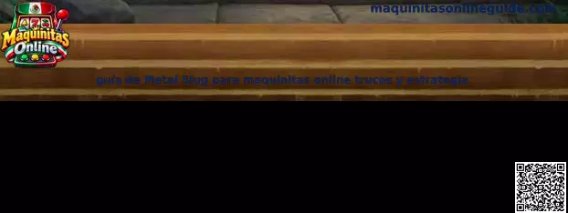Imagen de la guía de Metal Slug para Maquinitas Online, con trucos y estrategias para partidas arcade