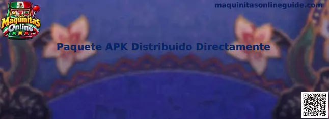 Paquete APK Distribuido Directamente