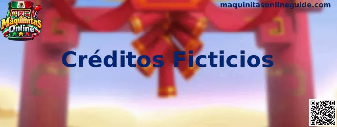 Guía visual sobre Créditos Ficticios en Maquinitas Online