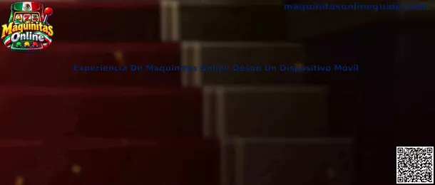 Experiencia de Maquinitas Online adaptada a un dispositivo móvil