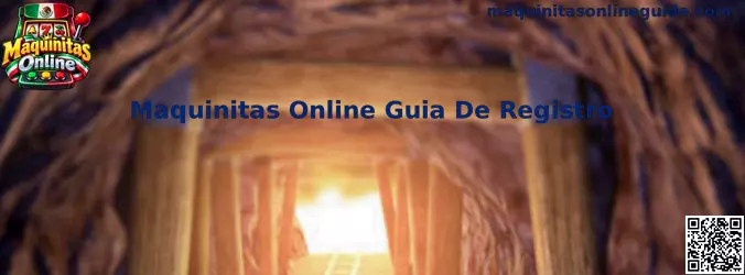 Guía de registro de Maquinitas Online