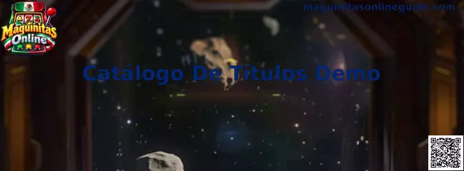 Catálogo De Títulos Demo de Maquinitas Online