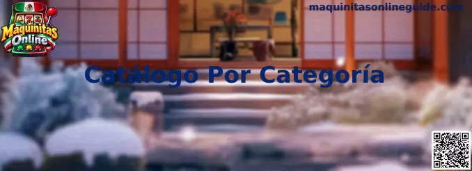 Catálogo Por Categoría de Maquinitas Online